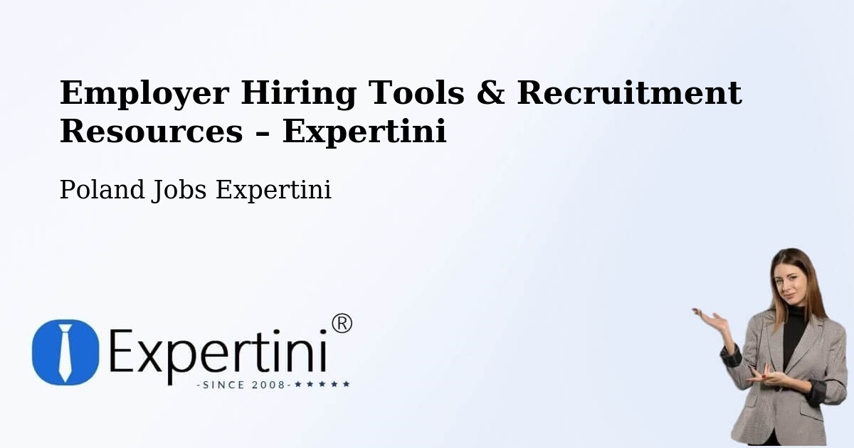 Employer Hiring Tools & Recruitment Resources – Sławków - Sławków, Poland Jobs Expertini