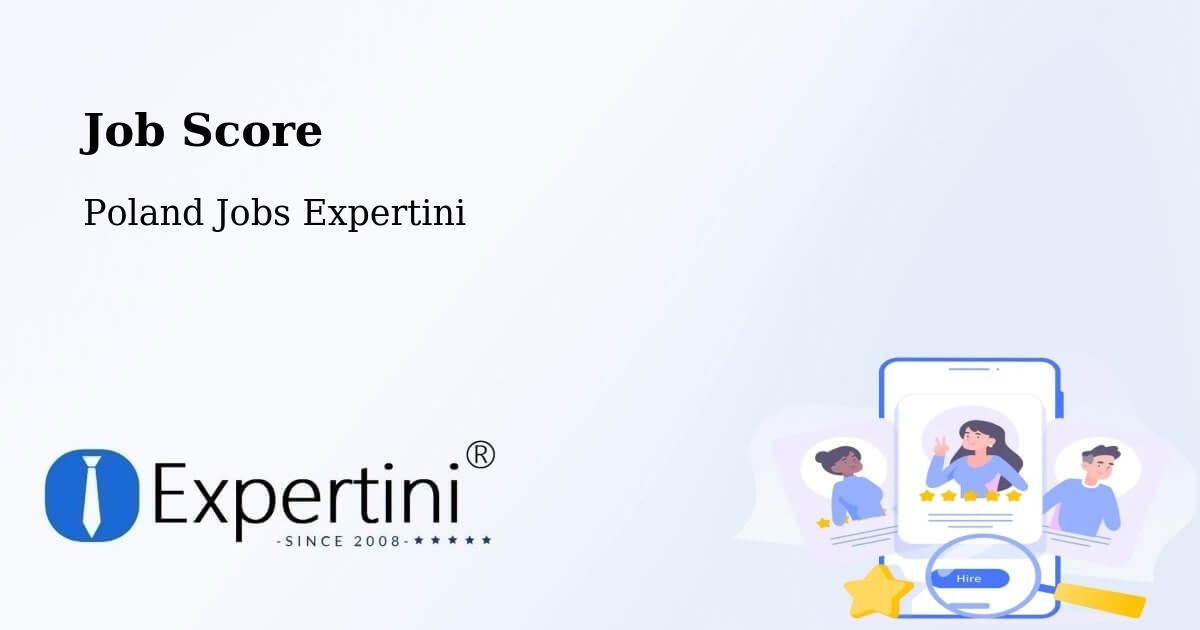 Job Score & Job Description Score Tool – Sławków - Poland Jobs Expertini