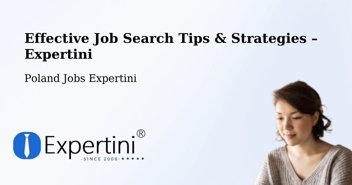 Job Search Tips & Strategies for Job Seekers – Sławków - Sławków, Poland Jobs Expertini