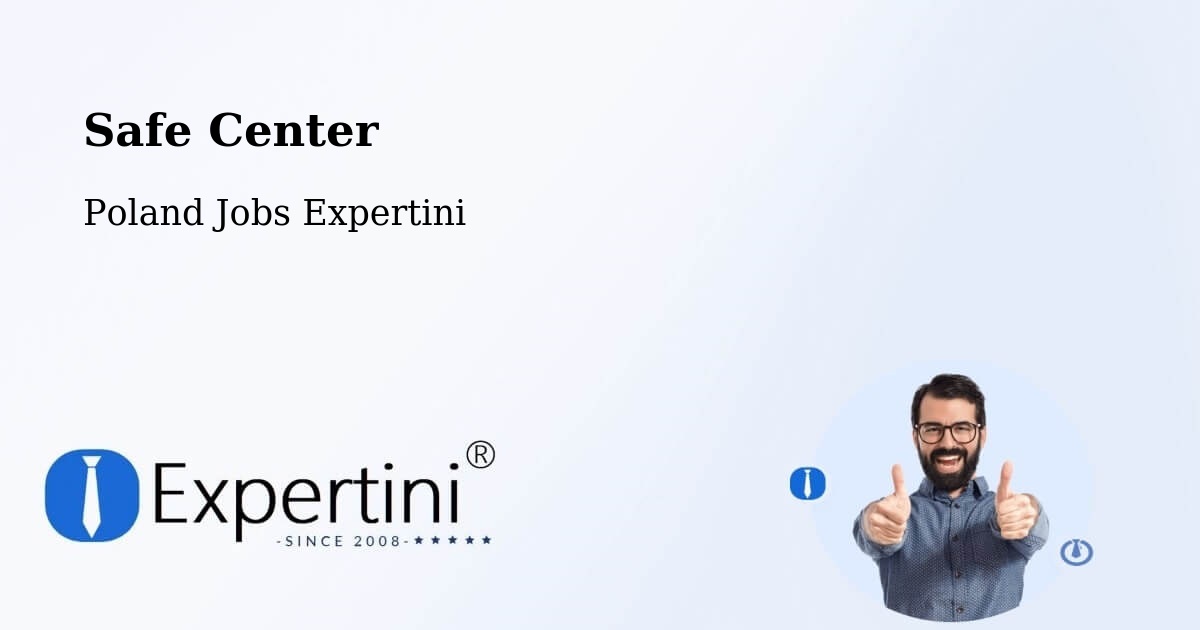 Safety Center – Sławków - Poland Jobs Expertini